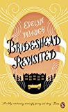 Book Brideshead Revisited: The Sacred and Profane Memories of Captain Charles Ryder (Penguin Essentials) free