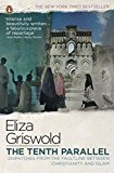 Book The Tenth Parallel: Dispatches from the Faultline Between Christianity and Islam free