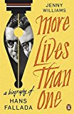 Book More Lives Than One: a Biography of Hans Fallada free