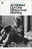 Book Modern Classics As I Walked Out One Midsummer Morning (Penguin Modern Classics) free