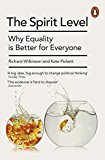 Book The Spirit Level New Edition: Why Equality Is Better For Everyone free