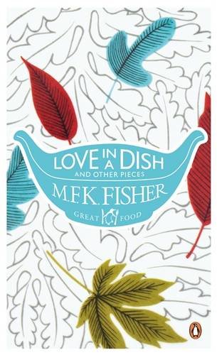 Book Love in a Dish and Other Pieces free
