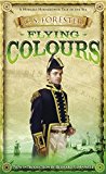 Book Flying Colours (A Horatio Hornblower Tale of the Sea) free