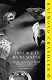 Book Trouble is My Business free