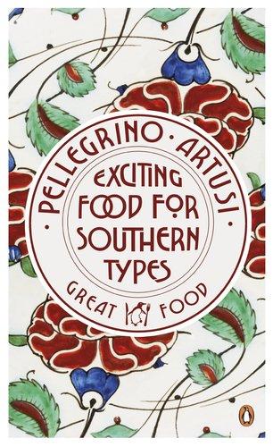 Book Exciting Food for Southern Types (Penguin Great Food) free