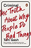 Book Criminal: The Truth About Why People Do Bad Things free