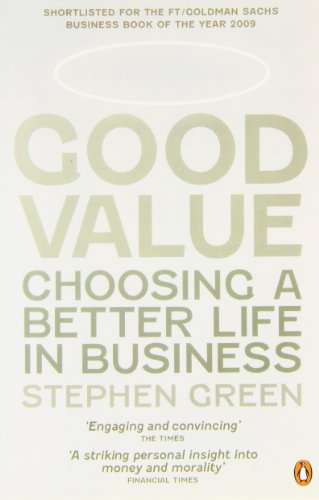 Book Good Value: Choosing a Better Life in Business free