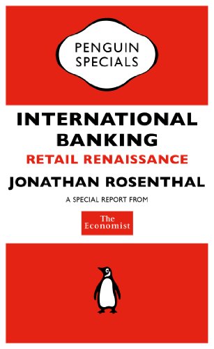 Book The Economist: International Banking: Retail Renaissance (Penguin Specials) free