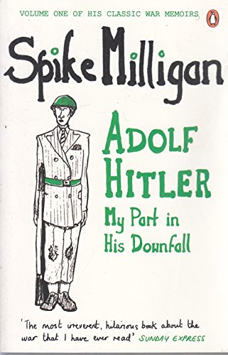 Book Adolf Hitler: My Part in his Downfall free