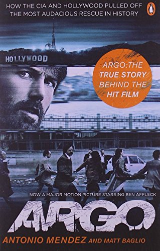 Book Argo: How the CIA and Hollywood Pulled Off the Mos free