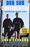 Book Dub Sub Confidential: A Goalkeeper's Life With – and Without – the Dubs free