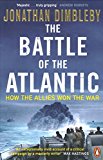 Book The Battle of the Atlantic: How the Allies Won the War free