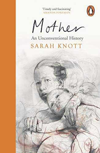 Book Mother: An Unconventional History free