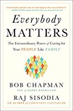 Book Everybody Matters: The Extraordinary Power of Caring for Your People Like Family free