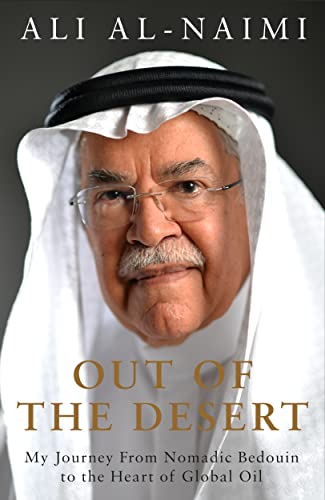 Book Out of the Desert: My Journey From Nomadic Bedouin to the Heart of Global Oil free