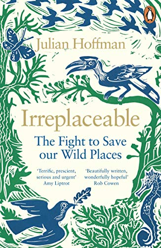 Book Irreplaceable: The fight to save our wild places free