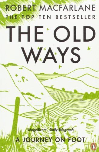 Book The Old Ways: A Journey on Foot free
