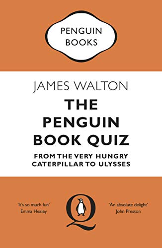 Book The Penguin Book Quiz: From The Very Hungry Caterpillar to Ulysses – The Perfect Gift! free