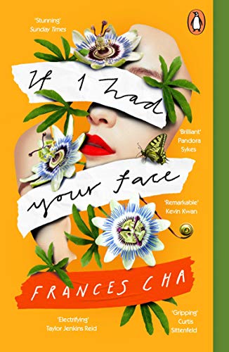 Book If I Had Your Face: 'Assured, bold, and electrifying' Taylor Jenkins Reid, bestselling author of MALIBU RISING free