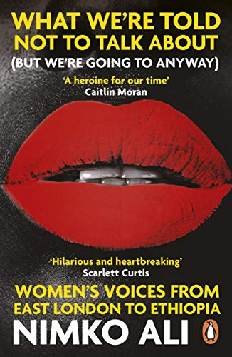 Book What We're Told Not to Talk About (But We're Going to Anyway) free