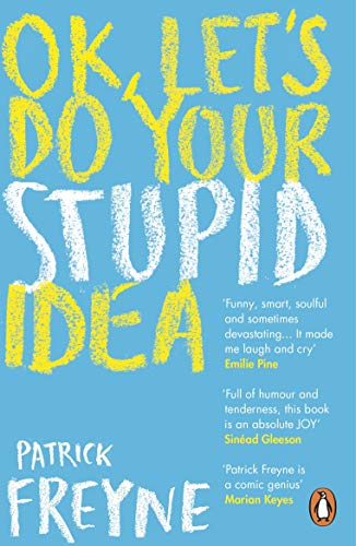 Book OK, Let's Do Your Stupid Idea free