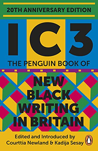 Book Ic3: The Penguin Book of New Black Writing in Britain free