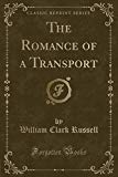 Book The Romance Of A Transport (classic Reprint) free