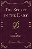 Book The Secret in the Daisy (Classic Reprint) free