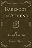 Book Barefoot in Athens (Classic Reprint) free