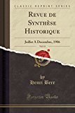 Book Revue de Synthèse Historique, Vol. 13: Juillet A Decembre, 1906 (Classic Reprint) (French Edition) free