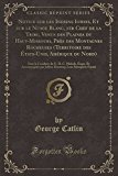 Book Notice sur les Indiens Ioways, Et sur le Nuage Blanc, 1er Chef de la Tribu, Venus des Plaines du Haut-Missouri, Près des Montagnes Rocheuses ... Esqre, Et Accompagnés par (French Edition) free