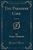 Book The Paradine Case: A Novel (Classic Reprint) free