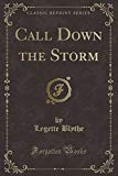 Book Call Down the Storm (Classic Reprint) free