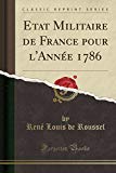 Book Etat Militaire de France pour l'Année 1786 (Classic Reprint) (French Edition) free