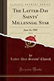 Book The Latter-Day Saints' Millennial Star, Vol. 71: June 24, 1909 (Classic Reprint) free