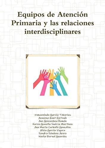 Book Equipos de Atención Primaria y las relaciones interdisciplinares (Spanish Edition) free