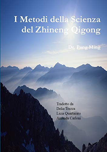 Book I Metodi della Scienza del Zhineng Qigong (Italian Edition) free