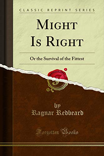 Book Might Is Right: Or the Survival of the Fittest (Classic Reprint) free