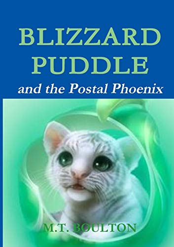 Book Blizzard Puddle and the Postal Phoenix Come-Forth Edition free