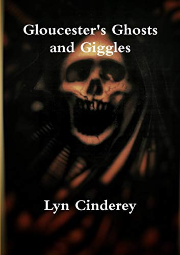Book Gloucester's Ghosts and Giggles free