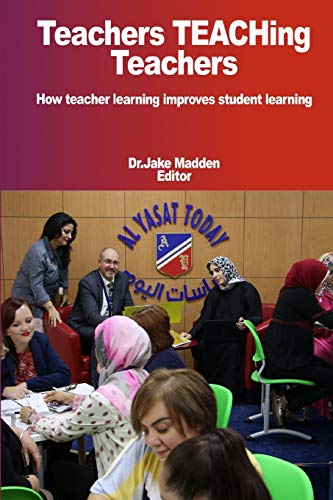 Book Teachers Teaching Teachers How teacher learning improves student learning free