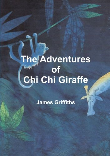 Book The Adventures of Chi Chi Giraffe free