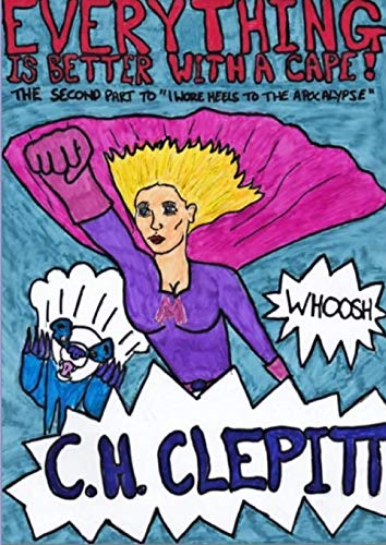 Book Everything Is Better With a Cape free