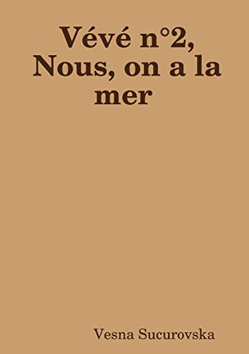 Book Vévé n°2, Nous, on a la mer (French Edition) free