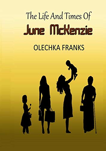 Book the Life and Times of June McKenzie free