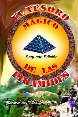 Book EL TESORO MÁGICO DE LAS PIRÁMIDES (Spanish Edition) free