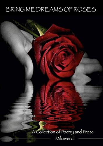 Book Bring Me Dreams Of Roses free