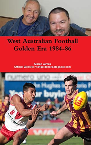 Book West Australian Football Golden Era 1984-86 free