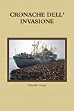 Book CRONACHE DELL' INVASIONE (Italian Edition) free