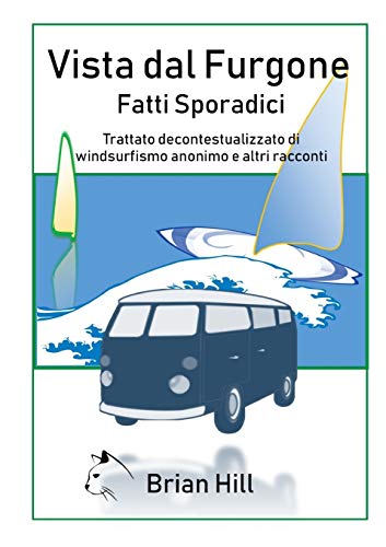 Book Vista Dal Furgone - Fatti Sporadici (Italian Edition) free